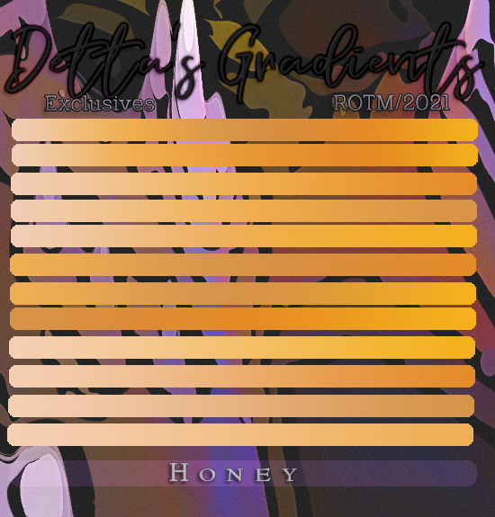 Honey
Available Now
