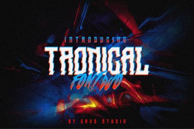 Tronical_Font_Duo~1.jpg