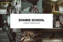 20_Zombie_School_Lightroom_Presets_and_LUTs.jpg