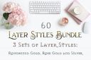 60_Layer_Styles_Bundle_-_Gold2C_Rose_Gold_and_Silver.jpg