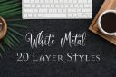 White_Metal_-_20_Layer_Styles_for_PS.jpg